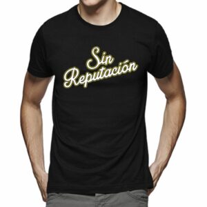 Sin Reputación - Camiseta hombre Sin Reputación